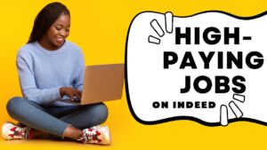 Top 10 High-Paying Jobs on Indeed USA to Boost Your Career in 2024